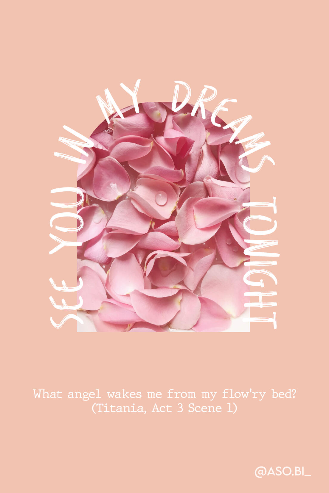 "In my dreams tonight" - inspired by play named Mid Summer Night's Dream